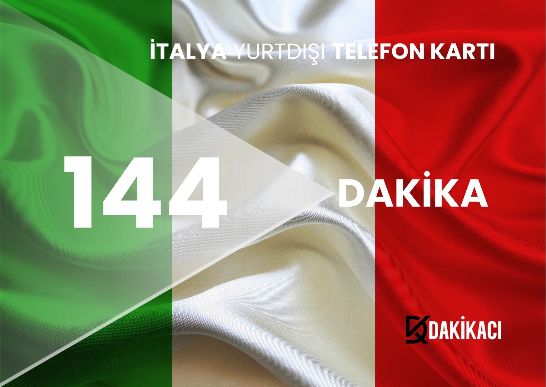 İTALYA YURTDIŞI 144 DAKİKA PAKETİ